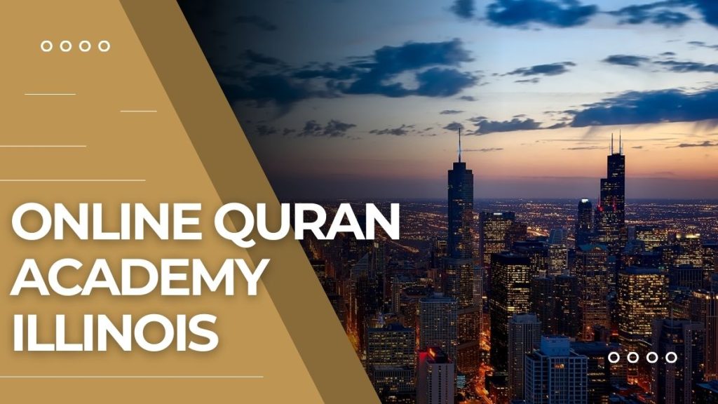 Online Quran Academy Illinois