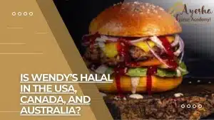 Is Wendy's Halal Or Haram?