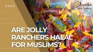 Are Jolly Ranchers Halal For Muslims?