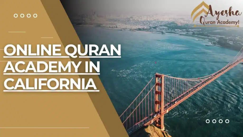 Online Quran Academy in California