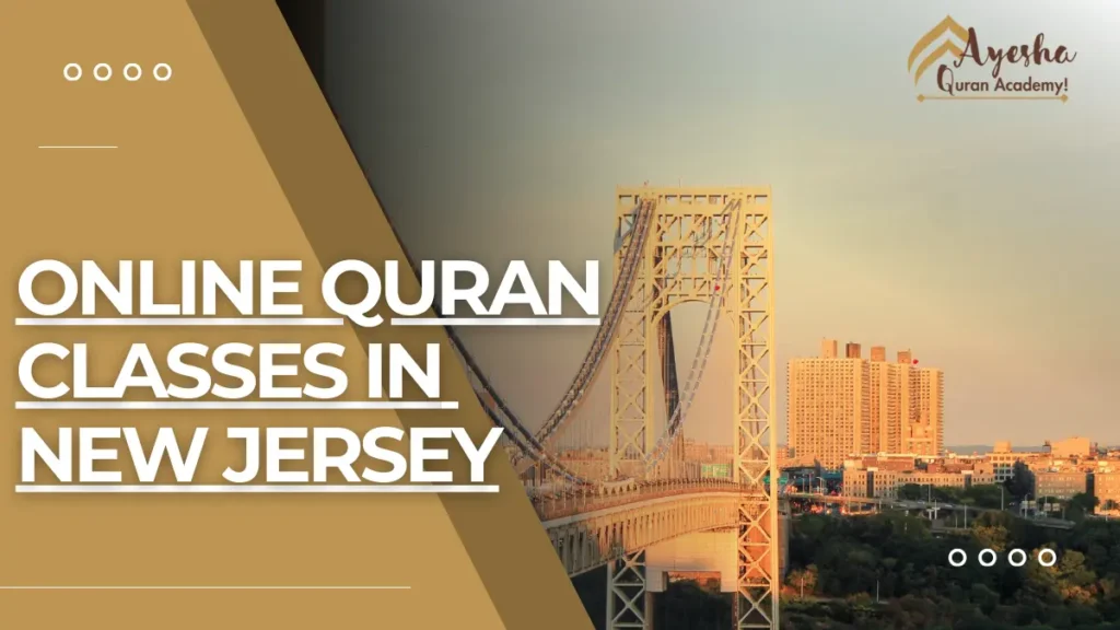 Online Quran Classes in New Jersey, USA