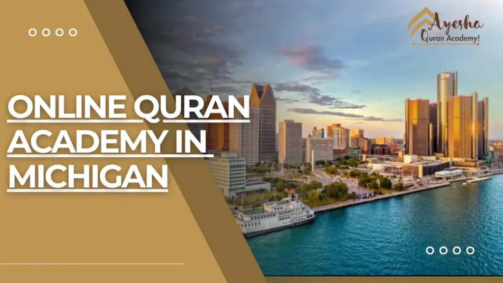 Online Quran Academy in Michigan