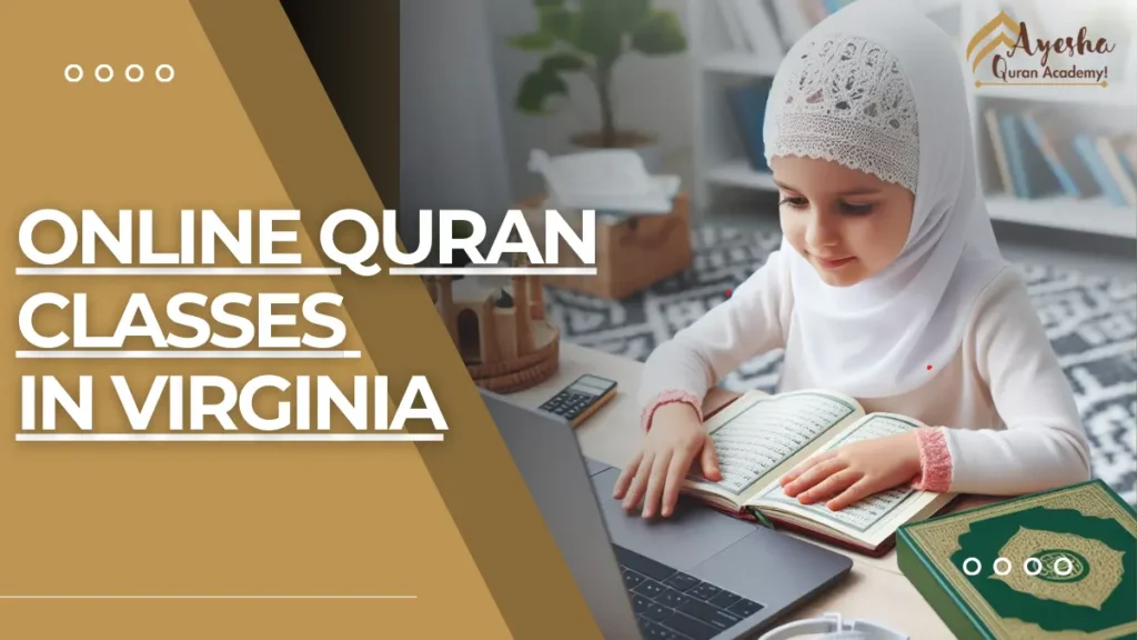 Online Quran Classes in Virginia