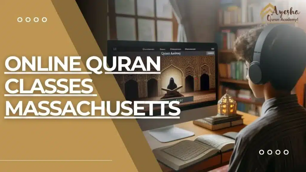 Online Quran Academy in Massachusetts