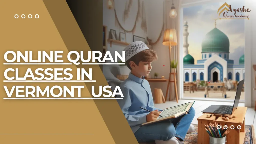 Online Quran Academy in Vermont