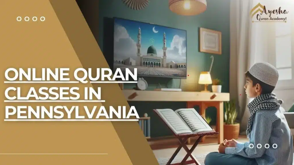 Online Quran Academy in Pennsylvania